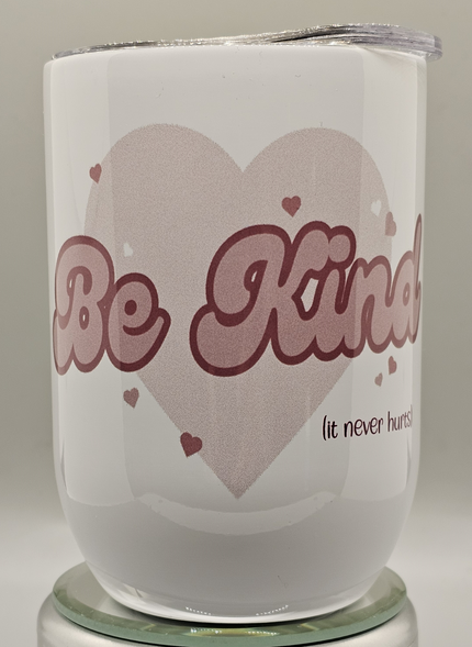 Be Kind - It Doesn't Hurt