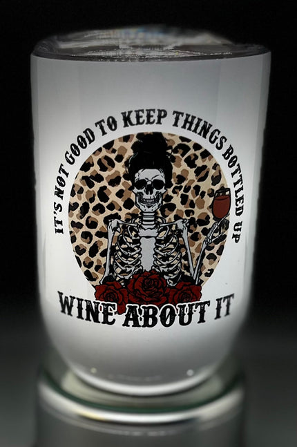 Wine About It Tumbler